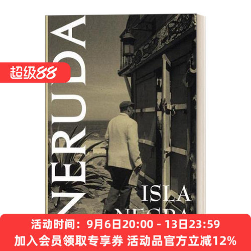 英文原版 Isla Negra 黑岛 诺贝尔文学奖获奖者Pablo Neruda巴勃罗 聂鲁达 英文版 进口英语原版书籍