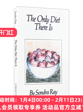 英文原版 The Only Diet There Is 唯一的减肥方法 幸福感 Sondra Ray 英文版 进口英语原版书籍