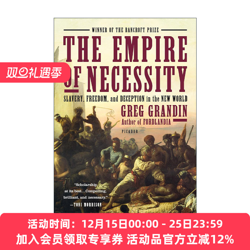 通往殖民帝国之路 英文原版 The Empire of Necessity 奴役 自由与新世界的骗局 纽约大学历史教授Greg Grandin 进口英语原版书籍