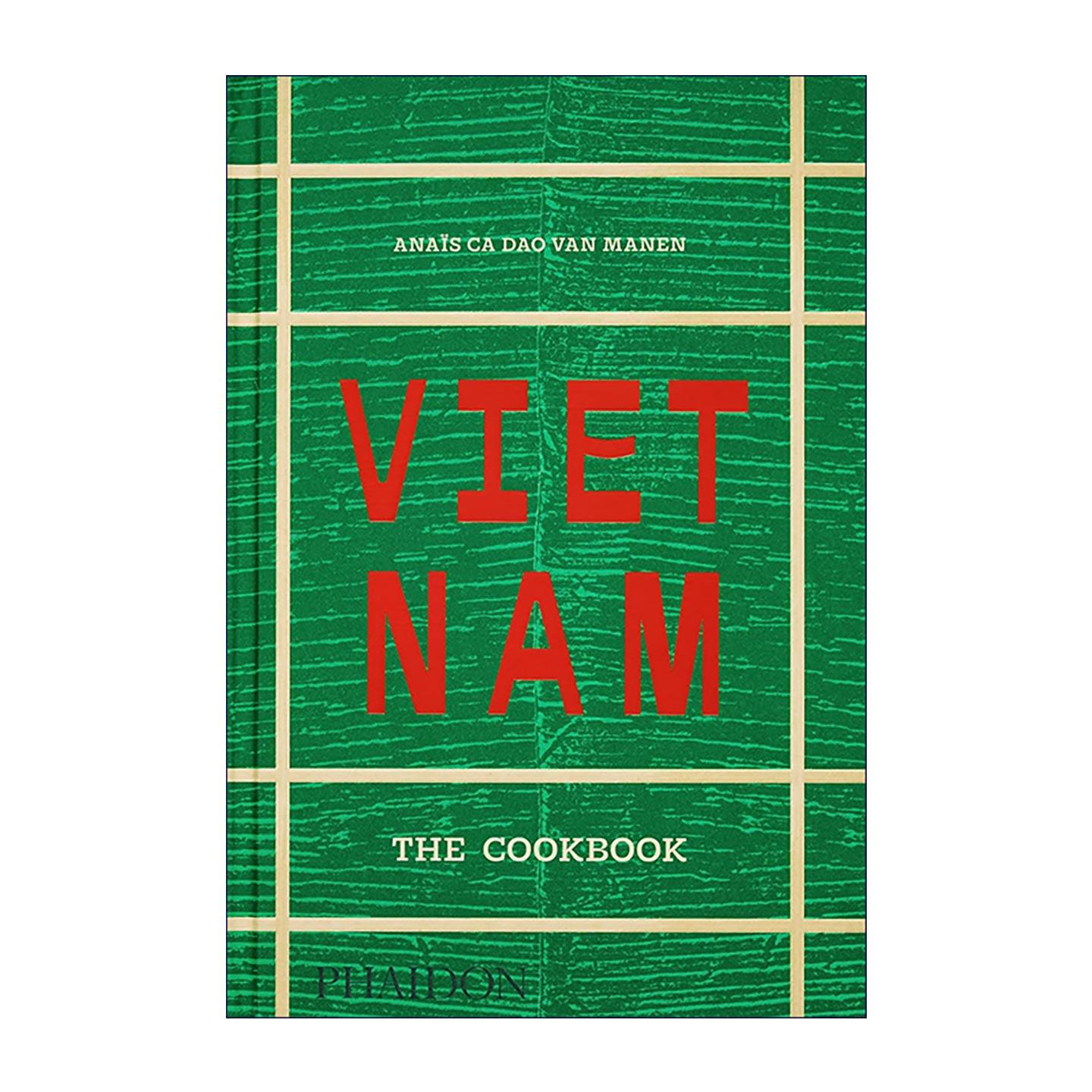 英文原版 Vietnam The Cookbook 越南食谱大全 精装 越南料理 东南亚风味 越南家庭菜 英文版 进口英语原版书籍
