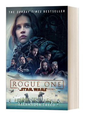 英文原版 Rogue One A Star Wars Story Film Tie-In星球大战 帝国时代 侠盗一号 星战正史小说 影视封面 英文版 进口英语原版书籍