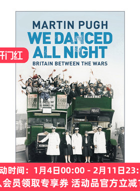 英文原版 We Danced All Night 我们彻夜狂欢 两次世界大战之间的英国社会史 英文版 进口英语原版书籍