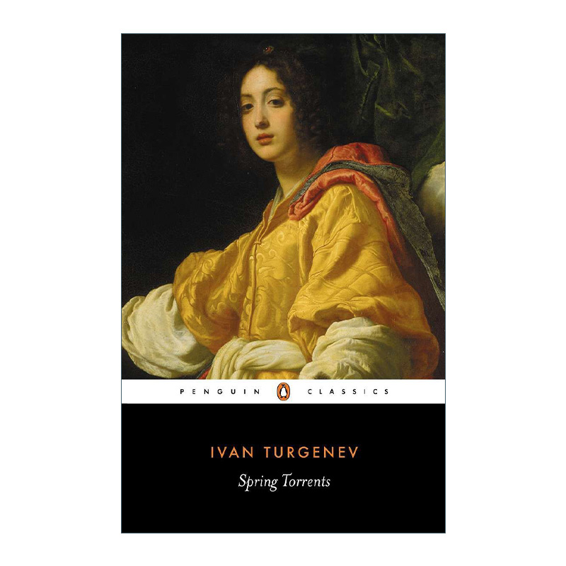 英文原版 Spring Torrents Penguin Classics 春潮 企鹅经典 Ivan Turgenev屠格涅夫 英文版 进口英语原版书籍