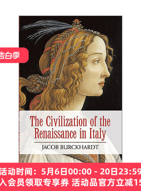 英文原版 The Civilization of the Renaissance in Italy 意大利文艺复兴时期的文化 Jacob Burckhardt雅各布·布克哈特 英文版