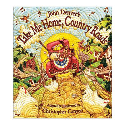 英文原版 John Denver's Take Me Home Country Roads 乡村路带我回家 国家育儿出版物大奖 儿童音乐绘本 看到世界之美 约翰·丹佛