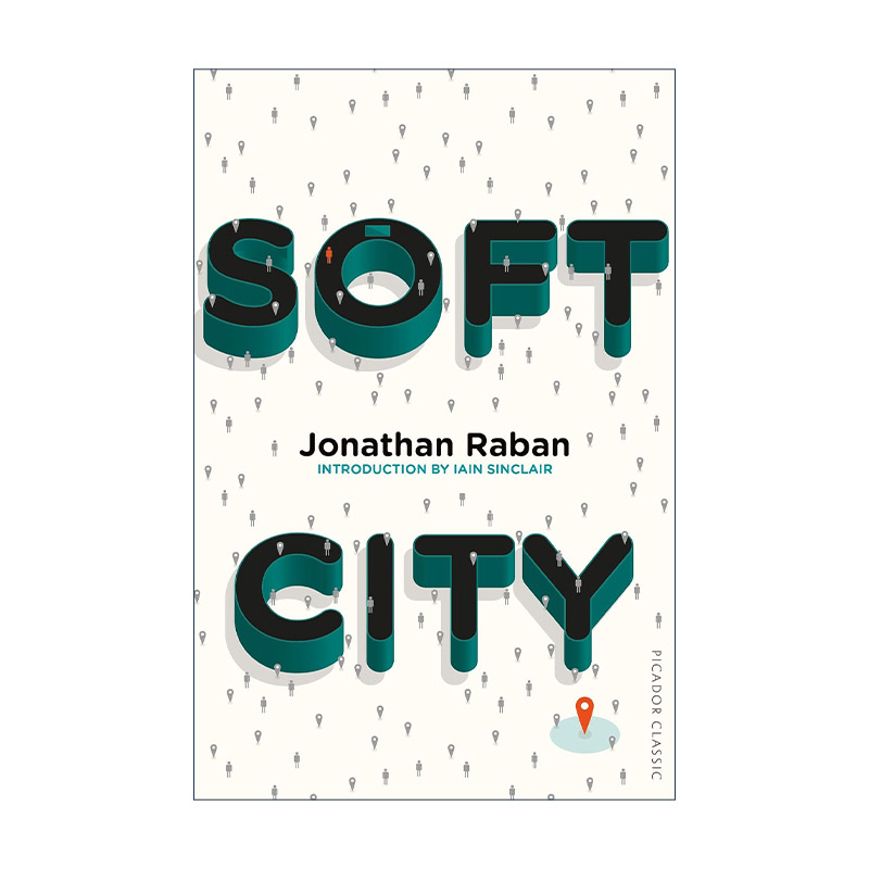 英文原版 Soft City 柔軟的城市 喬納森?拉班 Jonathan Raban 英文版 進口英語原版書籍