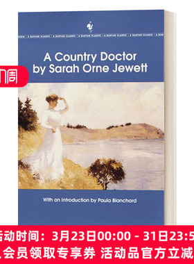 英文原版小说 A Country Doctor Bantam Classic 一位乡村医生 尖尖的枞树之乡作者 Sarah Orne Jewett 英文版 进口英语原版书籍