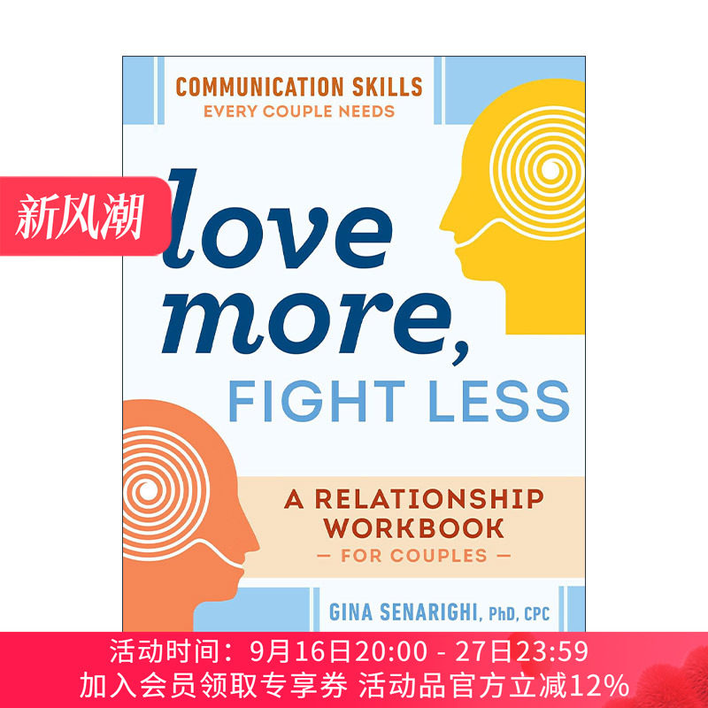 英文原版 Love More Fight Less 伴侣沟通的30项亲密练习 夫妻健康关系指南 Gina Senarighi 英文版 进口英语原版书籍