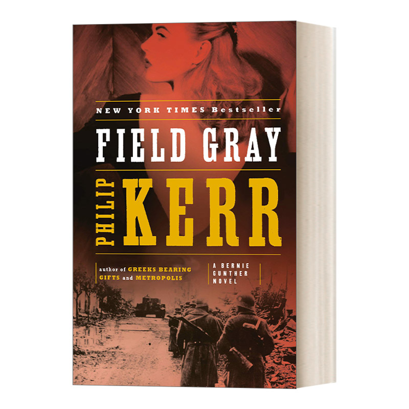 英文原版 Field Gray A Bernie Gunther Novel 07私家侦探伯尼古特尔系列7灰色的原野 Philip Kerr英文版进口英语原版书籍