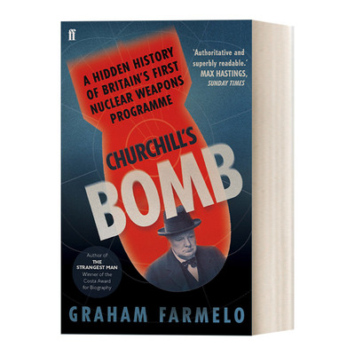英文原版 Churchill's Bomb 丘吉尔的原子弹 一部科学、战争与政治的秘史 英文版 进口英语原版书籍