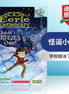 英文原版 Eerie Elementary #5 School Freezes Over! 英文版 进口英语原版书籍