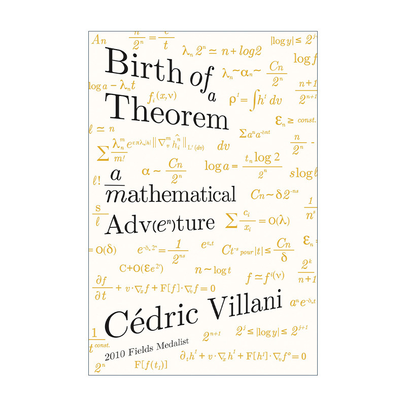 英文原版 Birth of a Theorem 一个定理的诞生 我与菲尔茨奖的一千个日夜 赛德里克·维拉尼 英文版 进口英语原版书籍