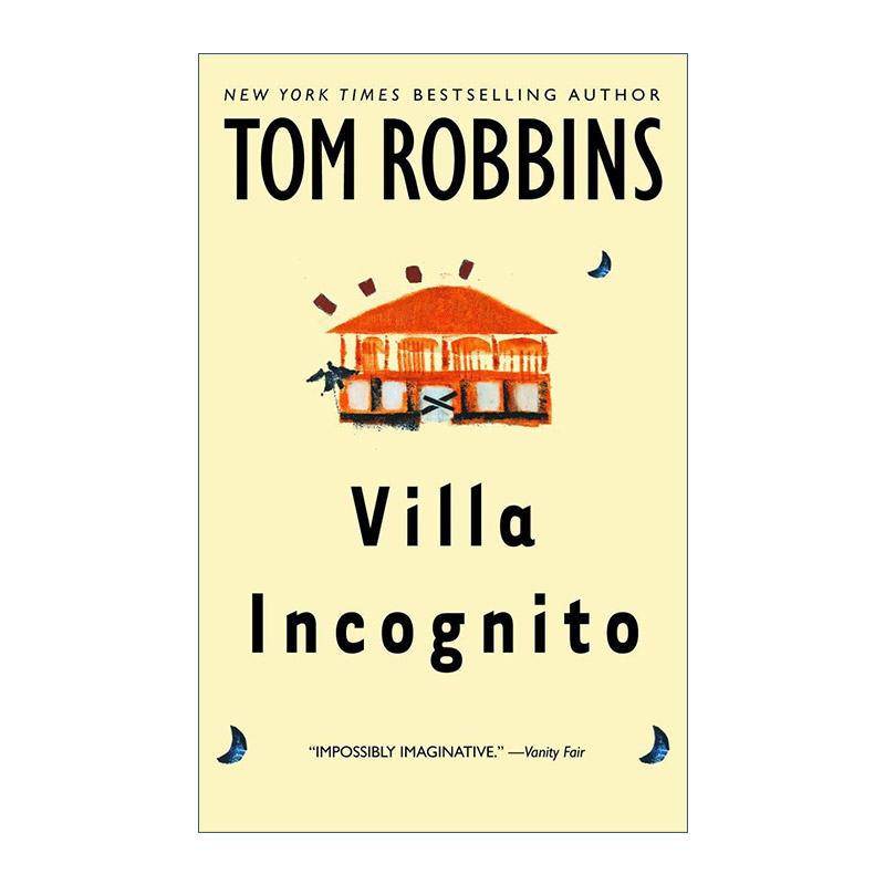 英文原版 Villa Incognito隐蔽别墅 Tom Robbins英文版进口英语原版书籍