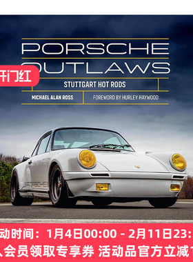 英文原版 Porsche Outlaws Stuttgart Hot Rods 保时捷速度狂热 跑车改装精装画册 英文版 进口英语原版书籍