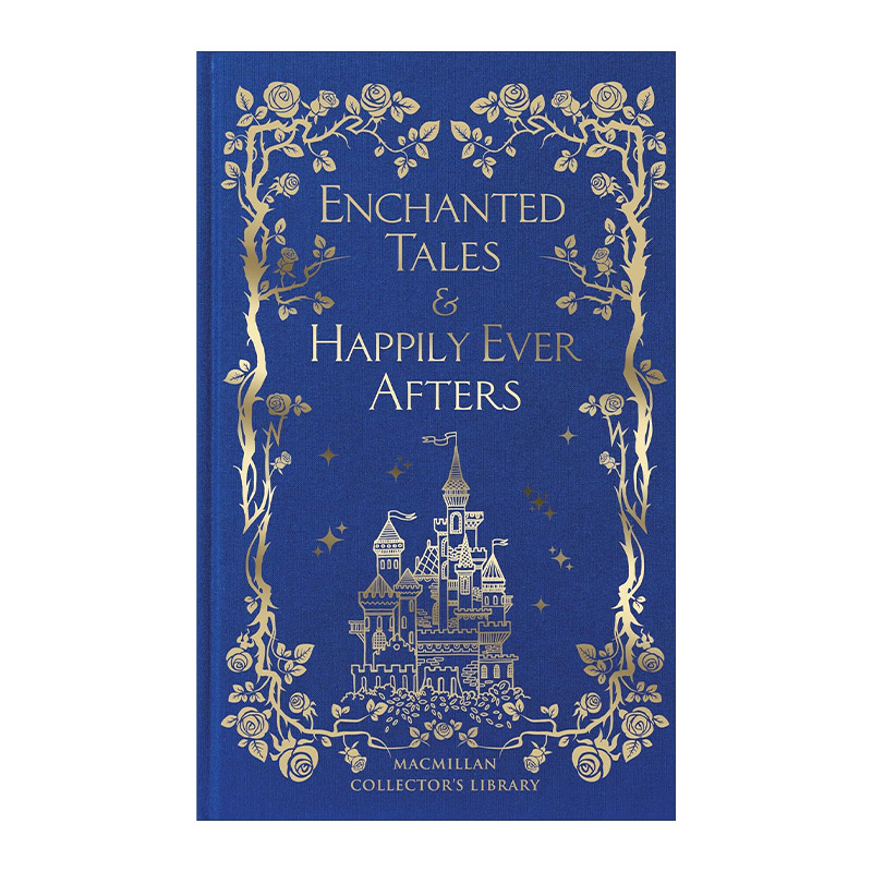 英文原版 Enchanted Tales十篇经典世界童话精装麦克米伦收藏馆系列 Macmillan Collector's Library英文版进口英语原版书籍