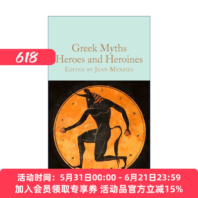 希腊神话中的英雄  英文原版 Greek Myths Heroes and Heroines 精装麦克米伦收藏馆系列 Macmillan Collector's Library 英文版