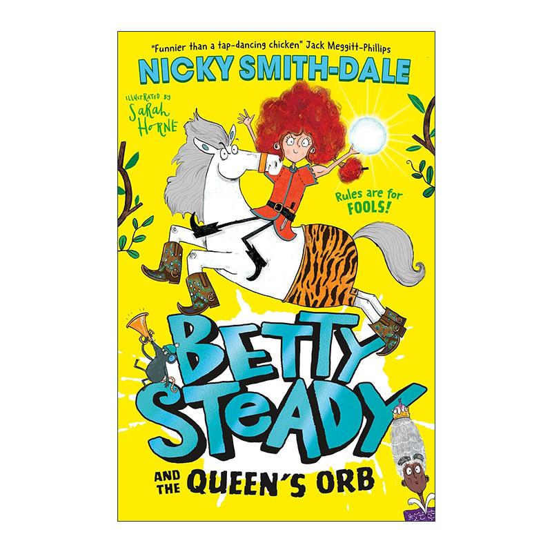 英文原版 Betty Steady and the Queen’s Orb 贝蒂与神奇之球 儿童幽默奇幻插画故事书 Nicky Smith-Dale 进口英语原版书籍