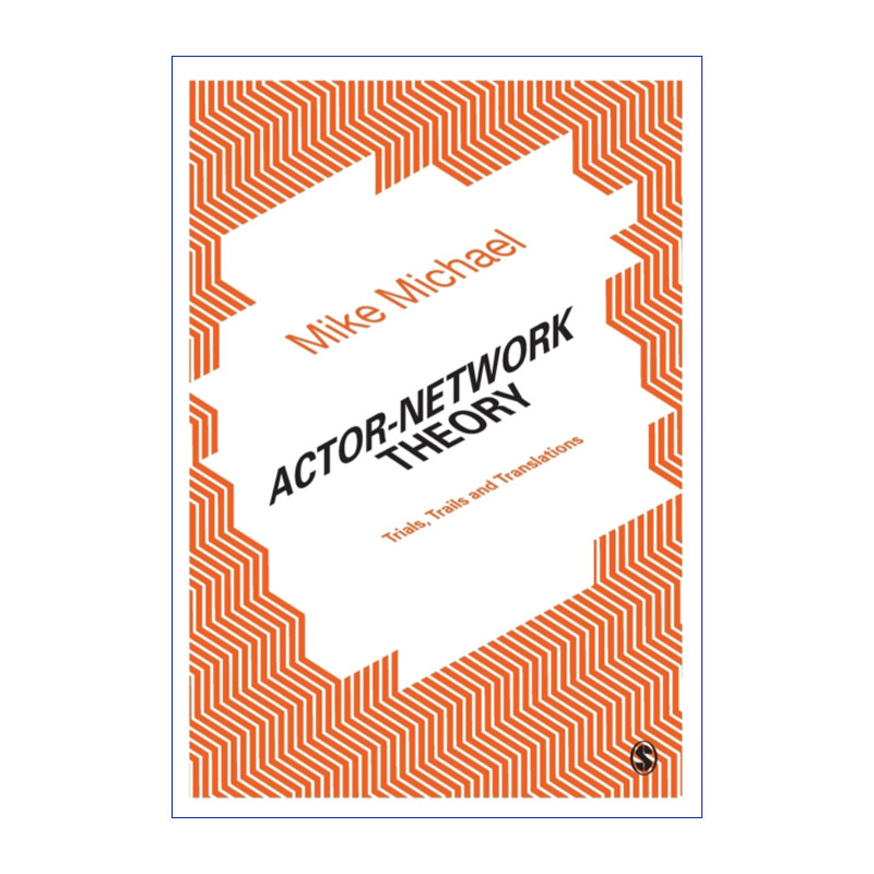 行动者网络理论 英文原版 Actor-Network Theory Mike Michael 英文版 进口英语原版书籍