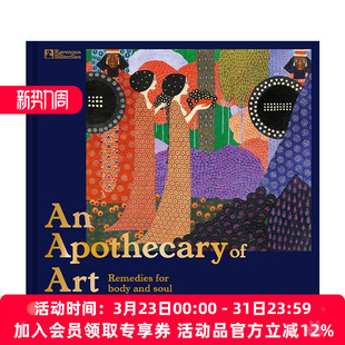 英文原版 An Apothecary of Art To Soothe Your Soul 艺术药剂师 抚慰心灵 2023年健康与福祉奖精装 英文版 进口英语原版书籍