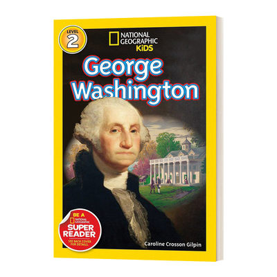 英文原版 National Geographic Kids Readers L2 George Washington 国家地理分级读物第2级 乔治 华盛顿 英文版 进口英语原版书籍