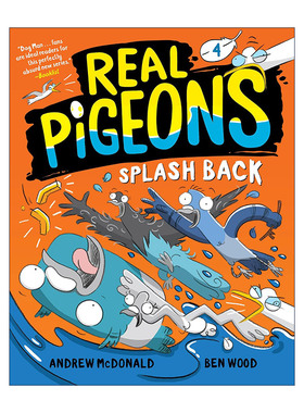 真正的鸽子系列4 闪回 英文原版 Real Pigeons Splash Back 儿童侦探推理漫画图画小说 Andrew Mcdonald 英文版 进口英语原版书籍