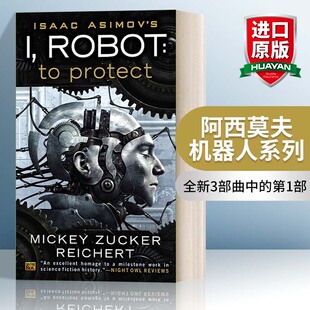 英文原版 Mickey Protect 阿西莫夫机器人系列 Robot 进口英语书 Reichert 英文版 Asimov 守护 机器人 Zucker Isacc 小说
