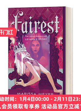 英文原版小说 Fairest The Lunar Chronicles Levana's Story 月族番外篇 莉薇娜的故事 公平之至 英文版 进口英语原版书籍