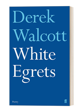 英文原版 White Egrets 白鹭 德里克·沃尔科特诗歌 诺贝尔文学奖得主 英文版 进口英语原版书籍