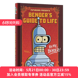 英文原版 Futurama Presents Bender's Guide to Life: By me  Bender! 飞出个未来 班德生活指南 精装漫画  进口英语原版书籍