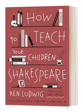 英文原版 How to Teach Your Children Shakespeare 如何教你的孩子读莎士比亚 英文版 进口英语原版书籍