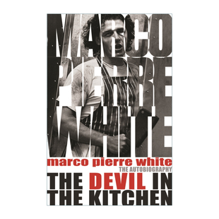 The 书籍 进口英语原版 米其林厨师Marco 魔鬼 英文原版 Pierre Devil 英文版 厨房里 the White自传 Kitchen