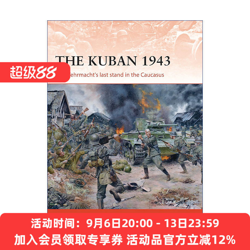 二战苏德1943库班战役 英文原版 The Kuban 1943 战争历史系列 英文版 进口英语原版书籍