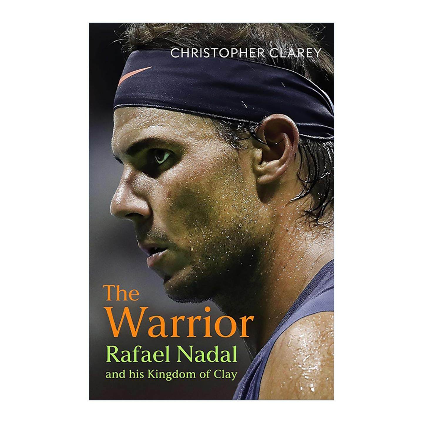 英文原版 The Warrior 战士 纳达尔和他的红土王国 网球 Rafael Nadal 传记 英文版 进口英语原版书籍