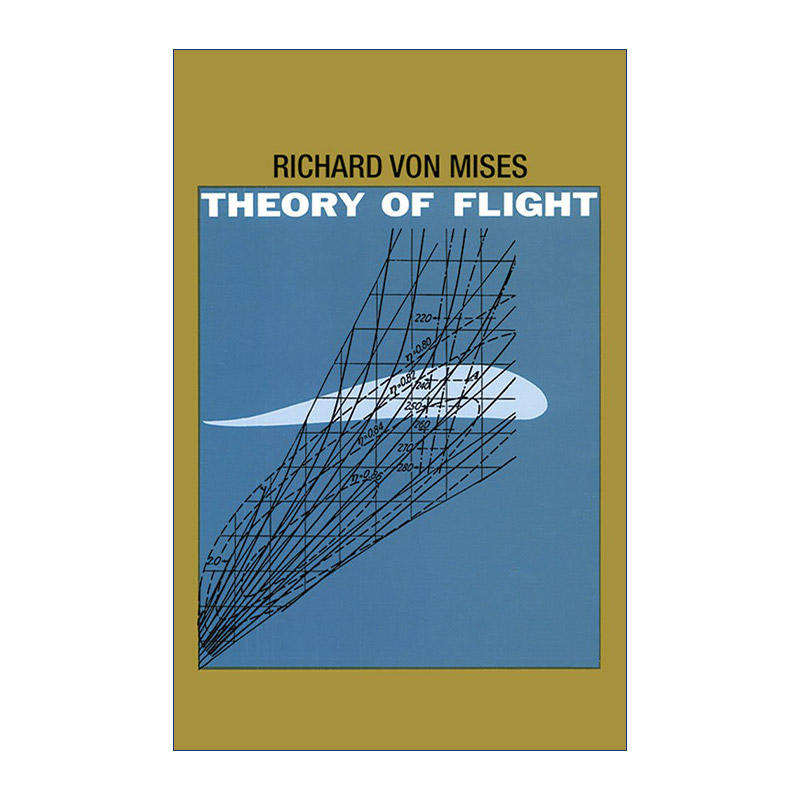 飞行理论  英文原版 Theory of Flight 流体动力学 航空航天工程 Richard von Mises 英文版 进口英语原版书籍