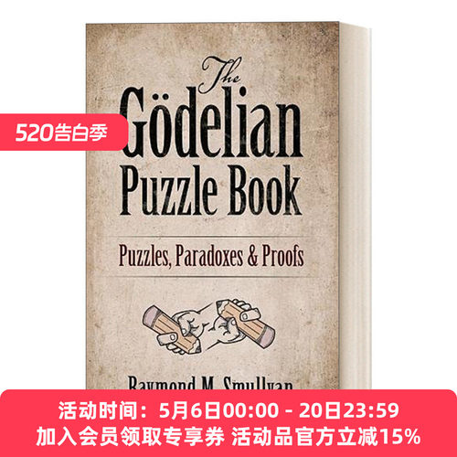 哥德尔益智书 英文原版 The Godelian Puzzle Book Puzzles, Paradoxes and Proofs 谜题、悖论和证明 英文版 进口英语原版书籍