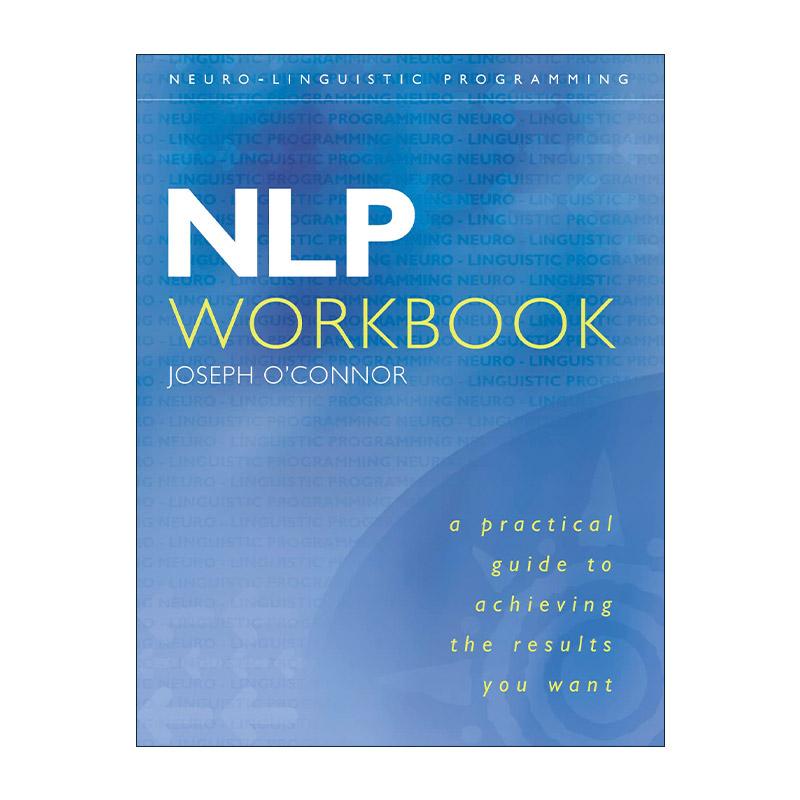 英文原版 The NLP Workbook 神经语言程序学指导手册 Joseph O'Connor 英文版 进口英语原版书籍