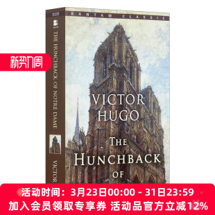 Dame 法国文学 小说 巴黎圣母院 Notre Hunchback 英文版 Classics 雨果 进口英语原版 Hugo Bantam The 英文原版 书籍 Victor