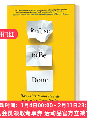 英文原版 Refuse to Be Done 拒绝完成 Matt Bell 指导你完成小说写作过程每一步 让你的终稿更紧凑有力的技巧 英文版 进口英语书