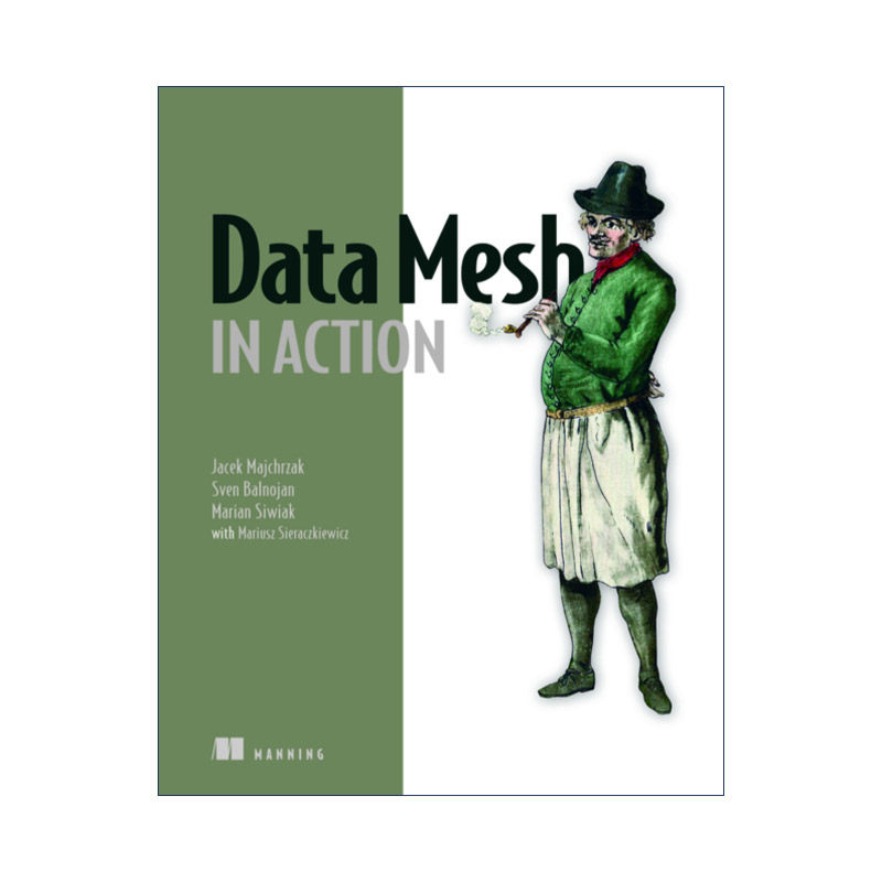 英文原版 Data Mesh in Action 数据网格实战 编程入门 英文版 进口英语原版书籍