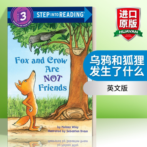 乌鸦和狐狸发生了什么 英文原版 Step into Reading 3 - Fox and Crow Are Not Friends 英文版 进口英语原版书籍