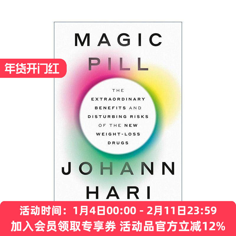 英文原版 Magic Pill 神奇药丸 新型减肥药的非凡益处和不安风险 注意力危机作者约翰·海利 精装 英文版 进口英语原版书籍