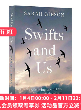 英文原版 Swifts and Us 雨燕与我们 在空中边飞边睡的鸟类 以及它们面临的危险 英文版 进口英语原版书籍