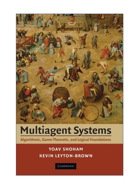 多智能体系统  英文原版 Multiagent Systems 算法、博弈论方法和逻辑基础 Yoav Shoham 精装 英文版 进口英语原版书籍