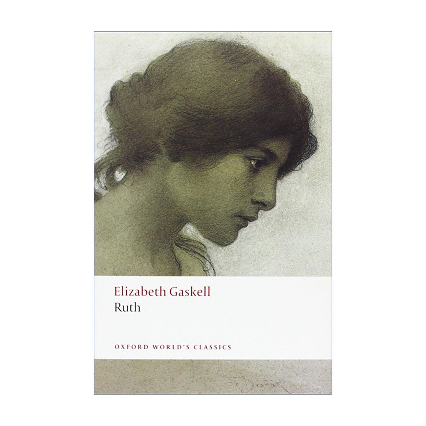 英文原版 Ruth 露丝 伊丽莎白?盖斯凯尔 直面维多利亚时代严苛的道德双重标准 牛津世界经典 英文版 进口英语原版书籍