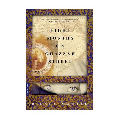 英文原版 Eight Months on Ghazzah Street 加萨街上的八个月 希拉里·曼特尔小说 英文版 进口英语原版书籍