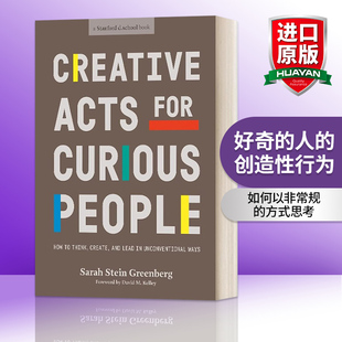 思考 Creative Curious For 华研原版 好奇 方式 英文版 如何以非常规 Acts 创造性行为 人 书籍 进口英语原版 People 英文原版