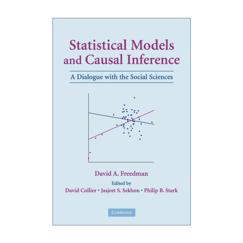 统计模型与因果推断  英文原版 Statistical Models and Causal Inference David A. Freedman 英文版 进口英语原版书籍