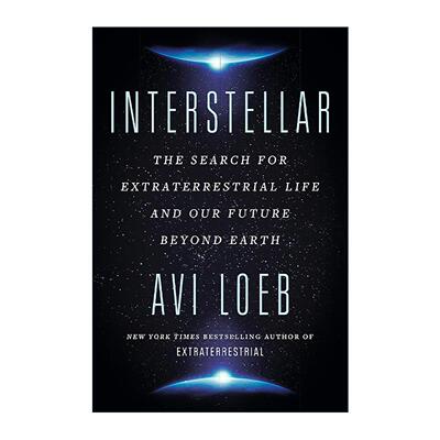 英文原版 Interstellar 星际 寻找外星生命与我们超越地球的未来 Avi Loeb 英文版 进口英语原版书籍