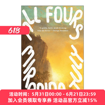 英文原版 All Fours 四足 没有人比你更属于这里作者Miranda July新作 英文版 进口英语原版书籍