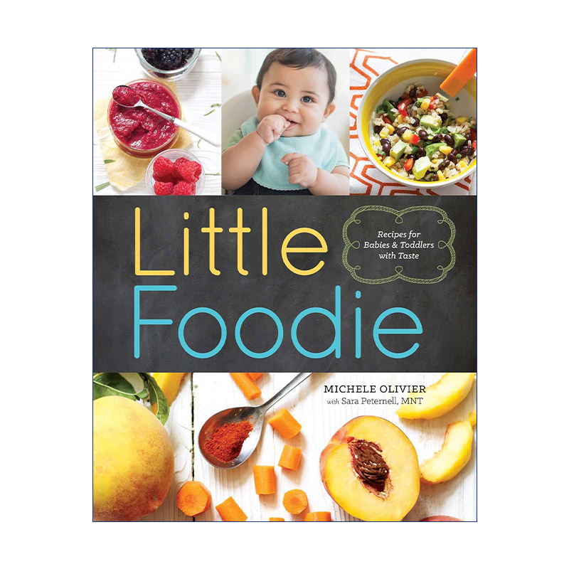 超100道婴儿食谱 英文原版 Little Foodie 英文版 进口英语原版书籍